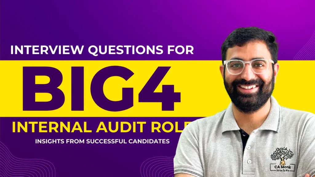 Big 4 Internal Audit Questions